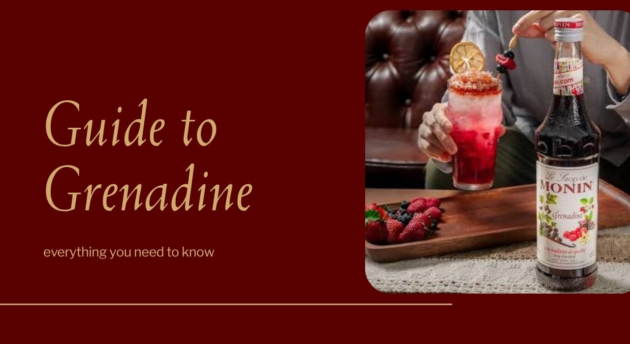 What Is Grenadine? Everything You Need to Know