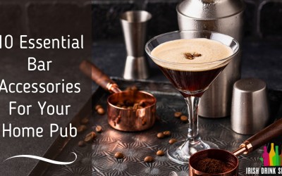 Top 10 Bar Accessories for Your Home Pub